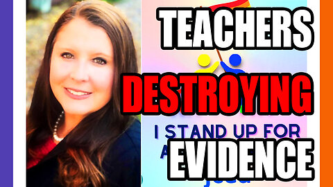 Teachers Told To Destroy Evidence By Unions