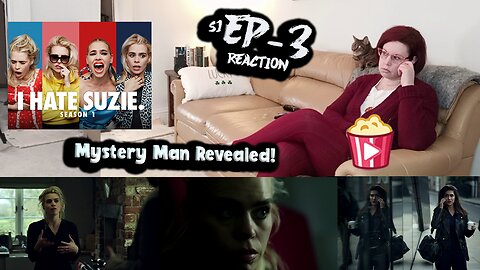 I Hate Suzie S1_E3 "Fear" REACTION