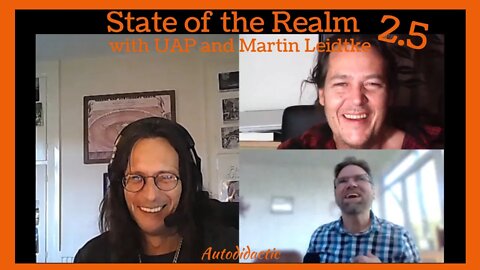 State of the Realm 2.5 with UAP and Martin Leidtke