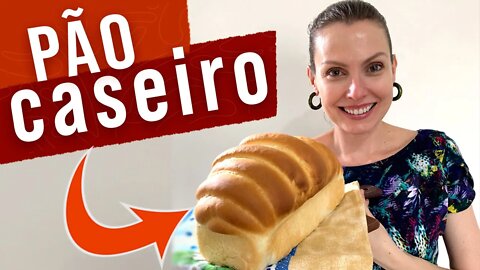 PÃO CASEIRO | A MELHOR RECEITA!