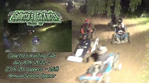 Galletta's Karting Club: 2022/07/10 - 25 & 20-Lap 26th Annual Season Opener