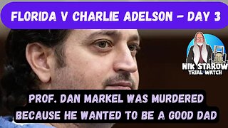 Florida v Charlie Adelson - The Law-Professor Murder Trial, Day 3