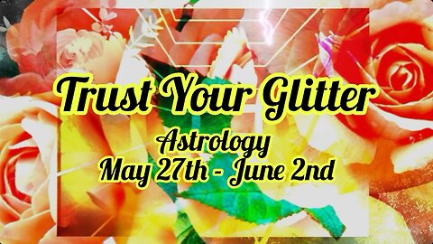 🎙️Unedited... | Astrology of May 26th - June 2nd