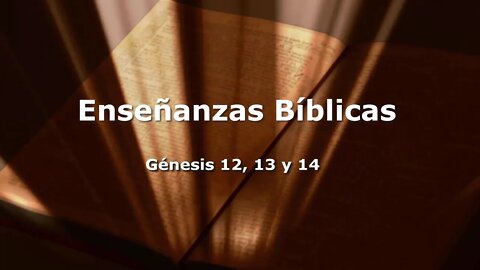 Genesis 12, 13 y 14: Dios llama a Abram - Abram en Egipto - Abram y Lot - EDGAR CRUZ MINISTRIES