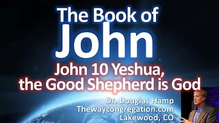 John 10 Yeshua, the Good Shepherd is God | The Way Congregation Shabbat
