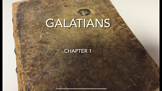 Galatians Chapter 1 (Called By God)