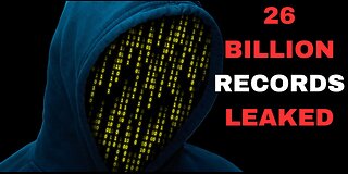 The MOTHERLOAD Of All Leaks: 26 BILLION Records EXPOSED!