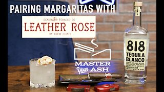 818 Tequila Margarita & Deadwood Leather Rose