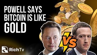 Elon Musk vs Mark Zuckerberg - Bitcoin ETFs - Powell says Bitcoin is Like Gold