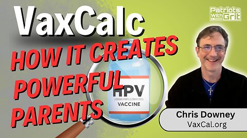 VaxCalc: How You Can Calculate the Ingredients and Risks In Vaccines | Chris Downey