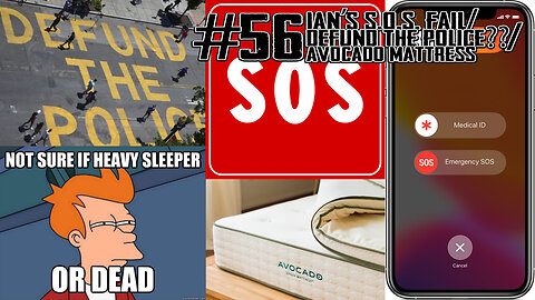 #56: Ian’s SOS Fail/Defund the Police??/Avocado Mattress | Til Death Podcast | 6.16.2020