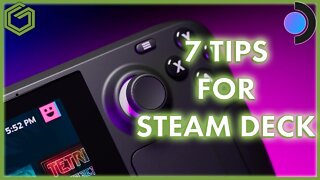 7 Tips to Make Your Steam Deck Experience Even Better