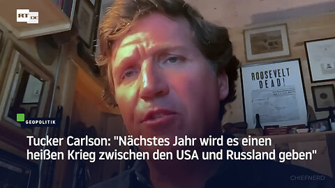 Tucker Carlson: Biden braucht Krieg gegen Russland für den Machterhalt