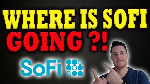 Where is SoFi Heading │ Is BIG Money BEARISH on SoFi? │ SoFi Investors Must Watch
