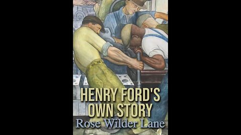 Henry Ford's Own Story by Rose Wilder Lane - Audiobook