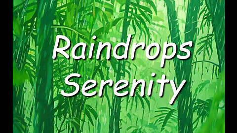 Raindrops Serenity: Lofi Melodies & Nature's Symphony
