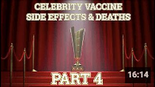 CELEBRITY vaccine side effects and deaths - part 4