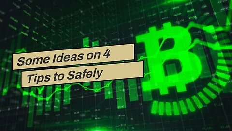 Some Ideas on 4 Tips to Safely Invest in Cryptocurrency - Kaspersky You Need To Know