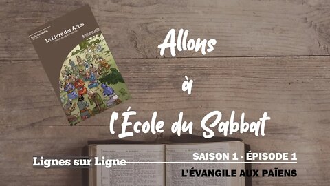 L'Évangile aux Païens | Allons à l'École du Sabbat - Leçon 5 Q2 2020