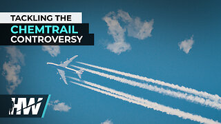 TACKLING THE CHEMTRAIL CONTROVERSY