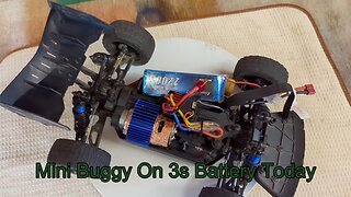 RC Mini Buggy On 3s Battery Today