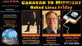 Naked Lines Friday - John B Wells LIVE