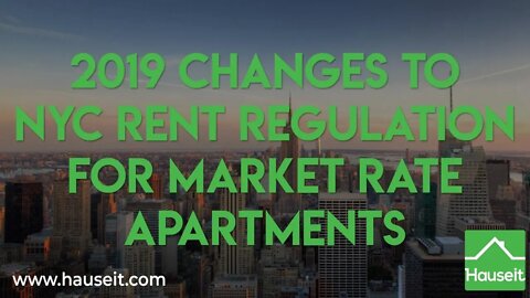2019 Changes to NYC Rent Regulation for Market Rate Apartments [2019] | Hauseit®