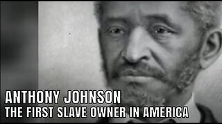 Anthony Johnson: First slave owner in America