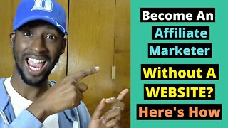 How to Become An Affiliate Marketer Without a Website | Make Money Online Without Selling