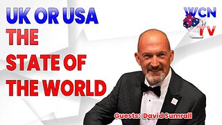 6/4/2024 - Guests: "David Sumrall;" Topic: "UK or USA, the State of the World"