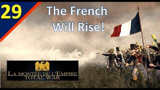 Our Biggest Offensive Yet! l France l TW: Napoleon - La montée de l'Empire Mod l Ep. 29