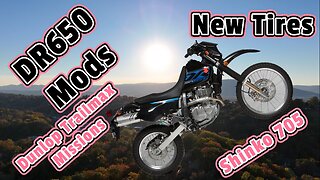 Dr650 mods and trailmax mission, shinko 705 tires review