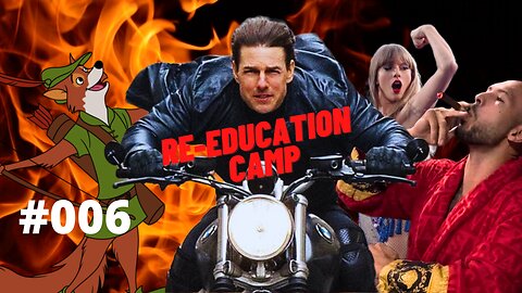 TAYLOR SWIFT AND ANDREW TATE ANNOUNCE PRESIDENTIAL TICKET - ReEducation Camp EP006