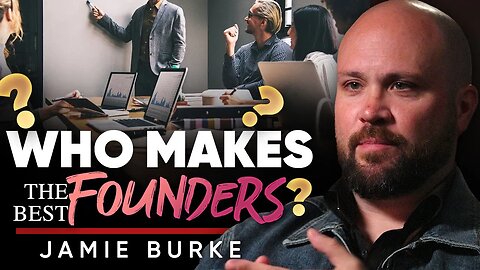 💯 Building a Legacy: 🙌 The Qualities of a Remarkable Founder - Jamie Burke