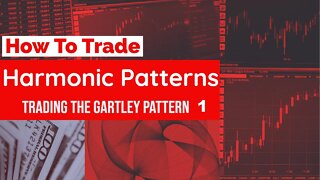 How to trade harmonic patterns: trading the Gartley pattern - Part 1