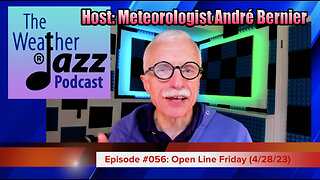 WeatherJazz® Episode #516: Open Line Friday