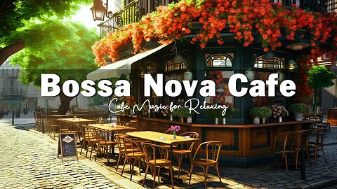 Positive Bossa Nova Jazz Music for Good Mood, Relax - Morning Coffee Shop Ambience