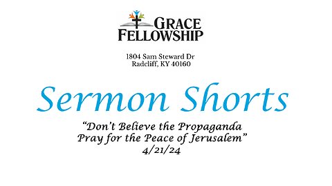 Sermon Shorts - Don’t Believe the Propaganda - 4.21.24
