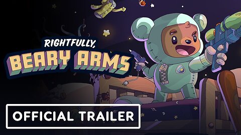 Rightfully, Beary Arms - Official Early Access Trailer