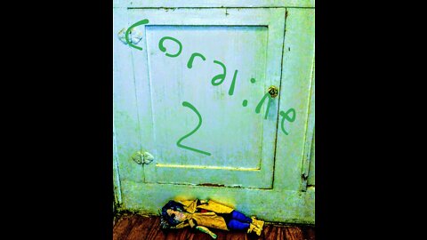 Coraline 2 the Series