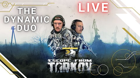 LIVE: It's Time...to Dominate - Escape From Tarkov - RG_Gerk Clan