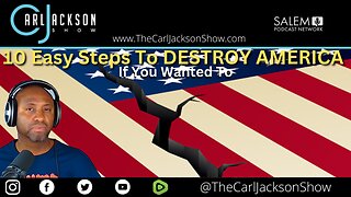 10 Easy Steps To DESTROY AMERICA If You Wanted To