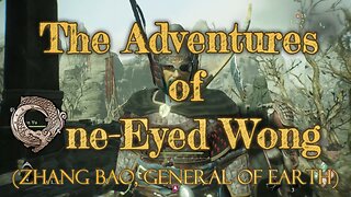 The Adventures of One-Eyed Wong Episode 6 (Zhang Bao, General of Earth)