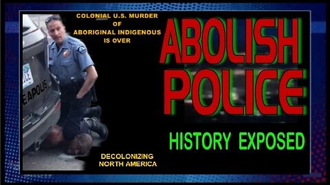 🔥 Abolish Police All Together 🤢 Not Just De-fund - History Exposed Part1