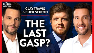 This Could Be the Last Gasp for Woke Companies | Clay Travis & Buck Sexton | MEDIA | Rubin Report