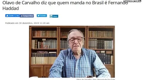 Professor Olavo de Carvalho diz que quem manda no Brasil é Fernando Haddad