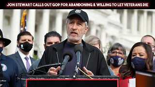 Jon Stewart Calls Out GOP For Abandoning & Willing To Let Veterans Die