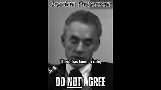 DO NOT AGREE - Jordan Peterson