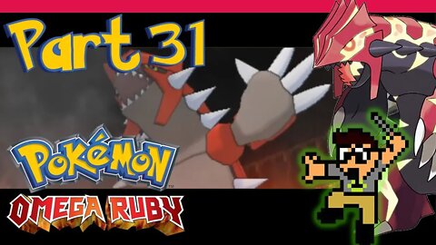 The Legend Reborn |Part 31| Pokemon Omega Ruby