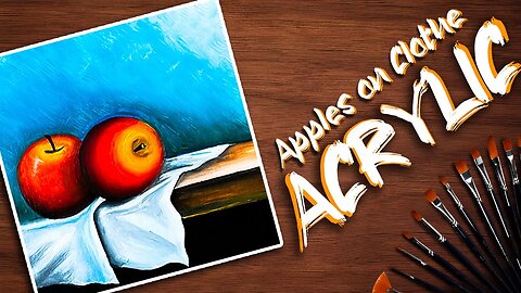 Still Life Fruit Painting "Apples on Cloth" Acrylic Painting on Canvas